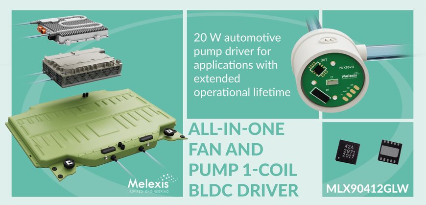 New version of Melexis Pump/Fan Driver ICs pushes lifetime  boundaries to next level